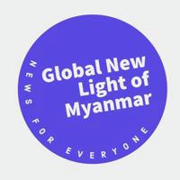 THE GLOBAL NEW LIGHT OF MYANMAR