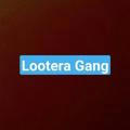 LOOTERA GANG