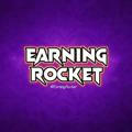 Earning Rocket 🚀