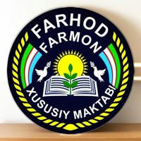 FARHOD FARMON XUSUSIY MAKTABI