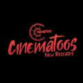 Cinematoos New Releses