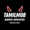 Tamil Mob Movie Updates📽️