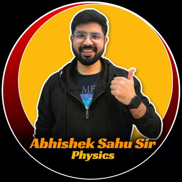 Abhishek Sahu sir Physics