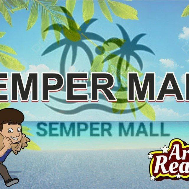 🏆💯 SEMPER MALL OFFICIAL CHANNEL 💯🏆