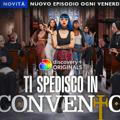 Ti Spedisco in Convento - Serie TV - ITA