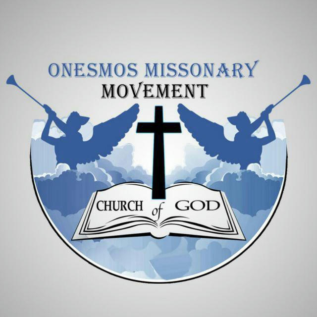 ONESMOS MISSONARY MOVEMENT (OFFICAL TELGRAM CHANNEL)