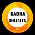 Kadha Sollatta 2.0