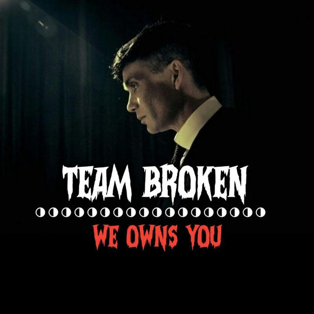 TEAM BROKEN 👑