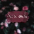 Put_Ka_Allahu