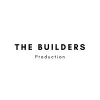 The Builders Production