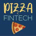 Pizza e Fintech