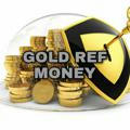 Gold Ref Money