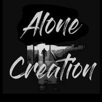 Alone creation status 🖤