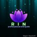 Rin Profile pic & Quotes