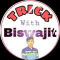 TRICK With Biswajit