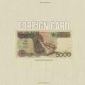 Foreign card. close dulu yh