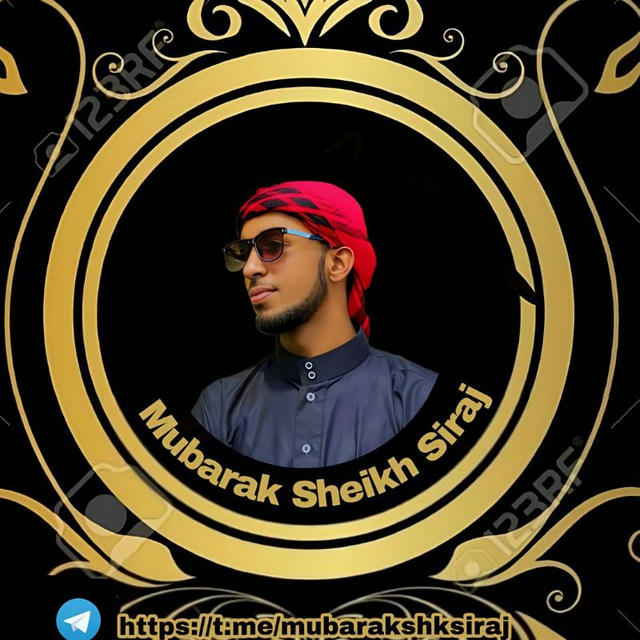 Mubarak Sheikh Siraj 💎