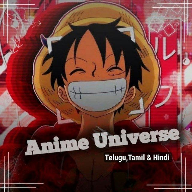 Anime Universe in | Telugu, Tam, Hindi, 🔥✨