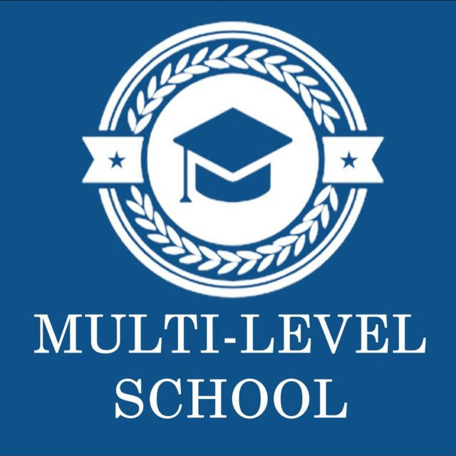 MULTI-LEVEL SCHOOL