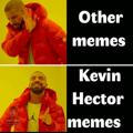 KEVIN HECTOR MEMES HUB😂🔥🤘