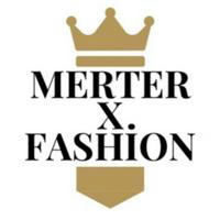 MERTER X FASHİON