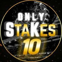 ONLY STAKES 10