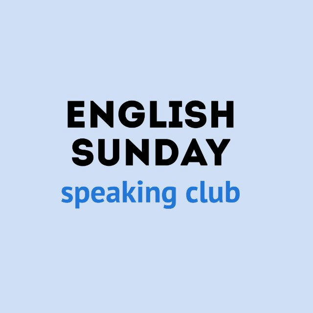 English Sunday Online - English speaking club 🗣