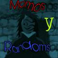 Momos y Randoms