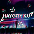 ꧁༺ ♡ Hayotiy Ku ♡ ꧁༺