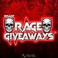 RAGE GIVEAWAYS