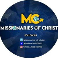 MISSIONARIES OF CHRIST - የክርስቶስ ሚስዮናውያን