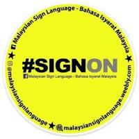 #SIGNON : Malaysian Sign Language / Bahasa Isyarat Malaysia (Official) 🤟🏻