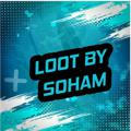 LOOT BY SOHAM