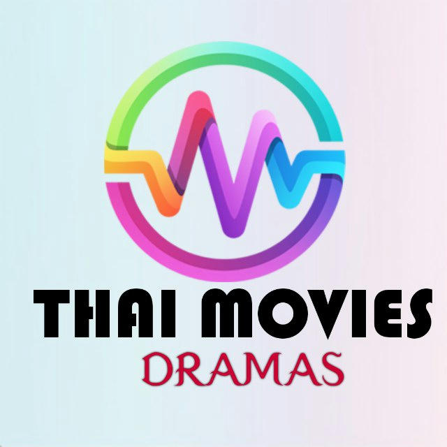 [T&M] THAI MOVIES AND DRAMAS™️