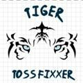 TIGER T🐯SS FIXXER ™