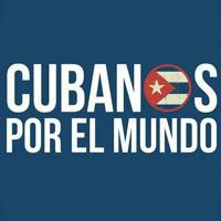 Cubanos Por El Mundo🇨🇺🌐