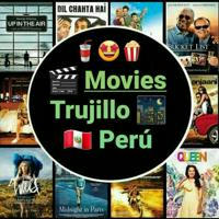 Movies Trujillo Perú 🇵🇪