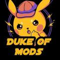 Duke Of Mods