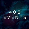 400 EVENTS🌀