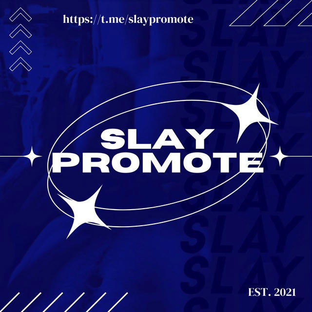 SLAY PROMOTE