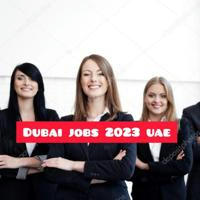 Dubai Jobs 2024 UAE