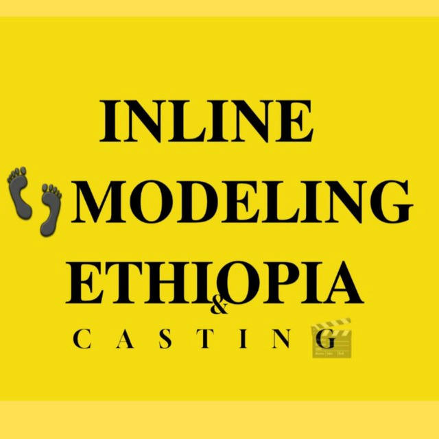 INLINE MODELING Agency 👣ART🎭 institute & CASTING 🎬 🇪🇹
