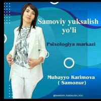MUHAYYO KARIMOVA- SAMOVIY YUKSALISH YO'LI🪐