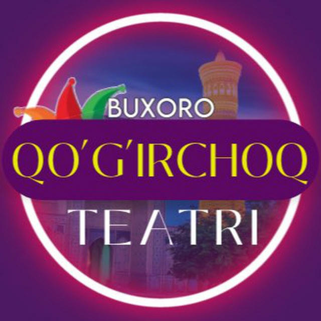 BUXORO QO'G'IRCHOQ TEATRI