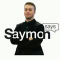Saymon says