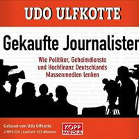Udo Ulf Kotte - Hörbuch Gekaufte Journalisten