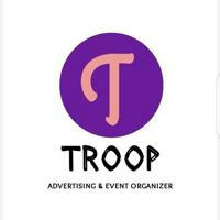 TROOP advertising and event organizer