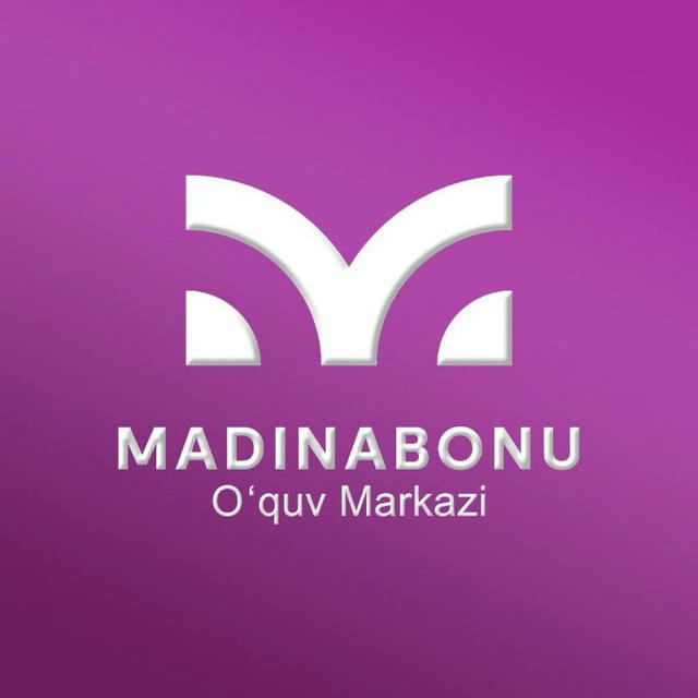 Madinabonu o‘quv markazi Official🥇