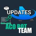 ACO Bot Team •[ Updates ]•