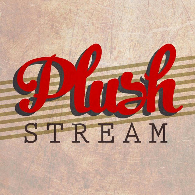 PlushStream